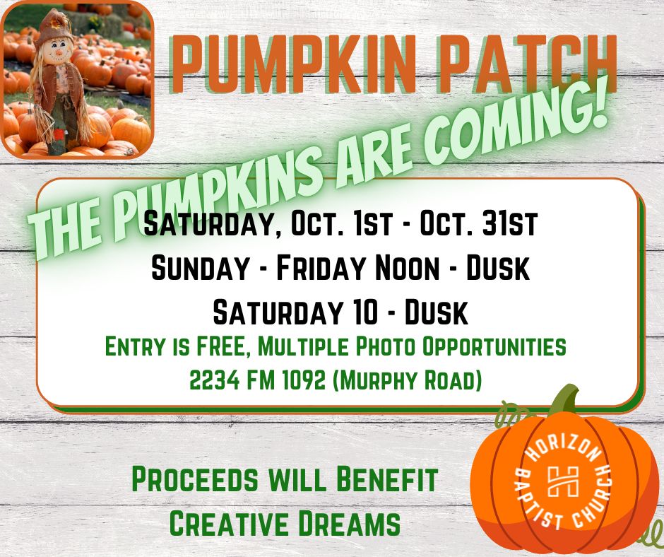 Horizon Pumpkin Patch, Oct 1 - Oct. 31