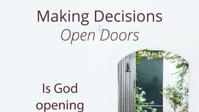 Podcast - Making Decisions: Open Doors